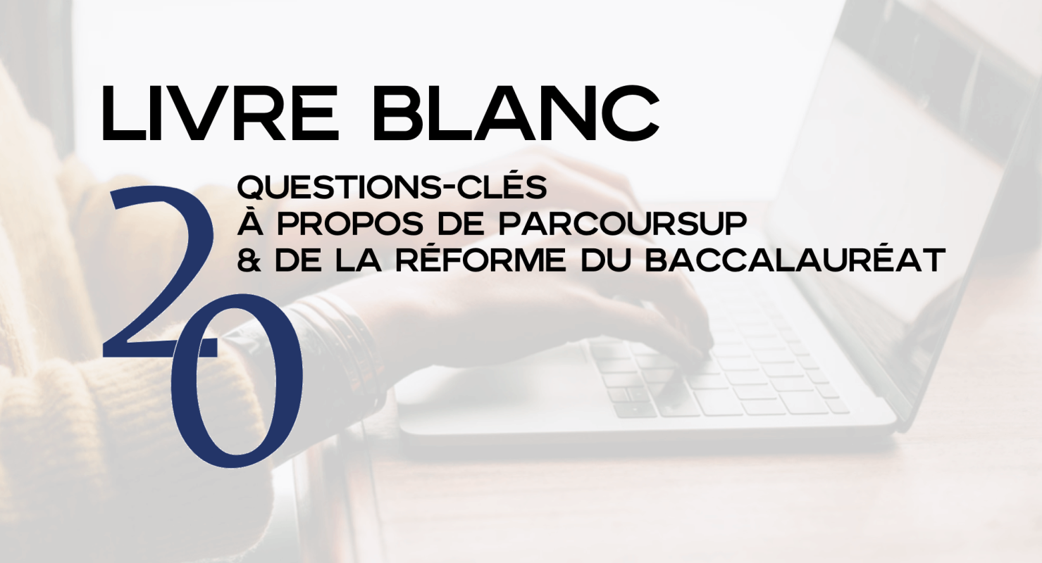 INSEEC U. proposes a white paper on Parcoursup and the reform of the baccalauréat